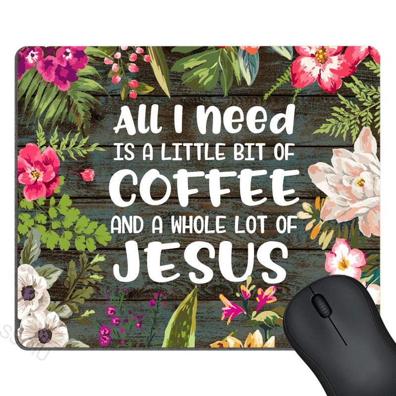 SSOIU All I Need Today is A Little Bit of Coffee and A Whole Lot of Jesus Quote Wood Rustic Mouse Pad,Christian Bible Verse Scripture Quote - Image 1